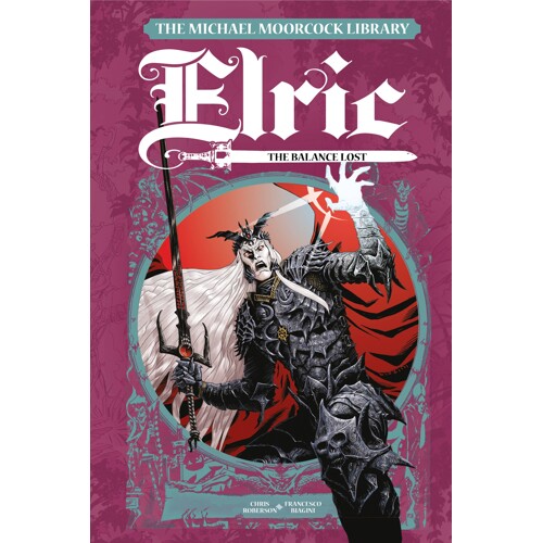 MICHAEL MOORCOCK LIBRARY ELRIC BALANCE LOST HC VOL 01 (MR) - Chris Roberson