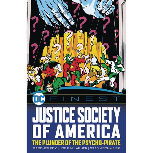 DC FINEST JUSTICE SOCIETY AMERICA PLUNDER PSYCHO-PIRATE TP - GARDNER FOX and JACK KIRBY