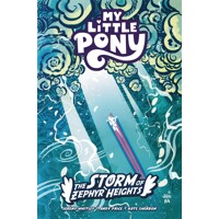 MY LITTLE PONY STORM OF ZEPHYR HEIGHTS TP - Jeremy Whitley