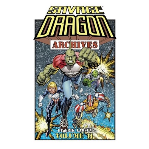 SAVAGE DRAGON ARCHIVES TP VOL 11 - Erik Larsen