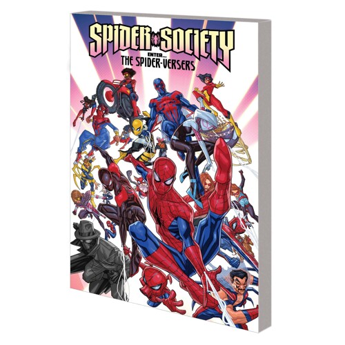 SPIDER-SOCIETY ENTER THE SPIDER-VERSERS TP - Alex Segura