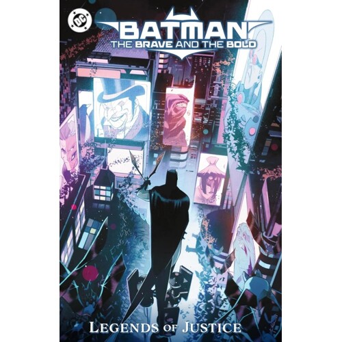 BATMAN THE BRAVE AND THE BOLD LEGENDS OF JUSTICE TP