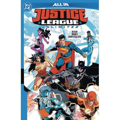 JUSTICE LEAGUE UNLIMITED HC VOL 01 INTO THE INFERNO - Mark Waid