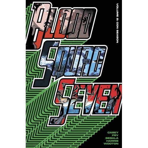 BLOOD SQUAD SEVEN TP VOL 02 CON SEASON (MR) - Joe Casey