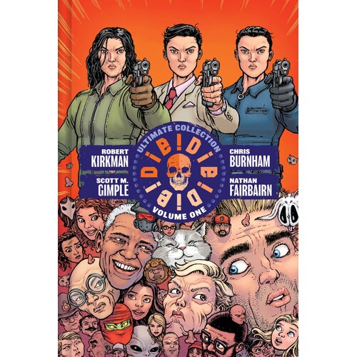 DIE DIE DIE DELUXE HC (MR) - Robert Kirkman, Scott M Gimple