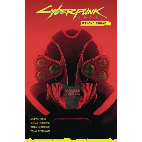 CYBERPUNK 2077 PSYCHO SQUAD TP - Dan Watters