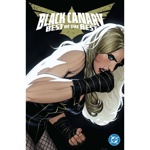 BLACK CANARY BEST OF THE BEST HC - TOM KING