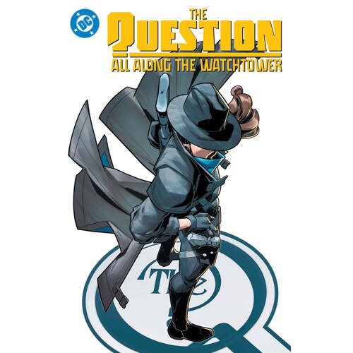 QUESTION ALL ALONG THE WATCHTOWER TP - ALEX SEGURA