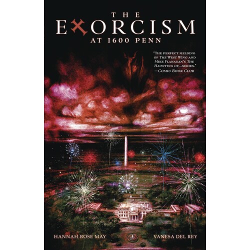 EXORCISM AT 1600 PENN TP (MR) - Hannah Rose May