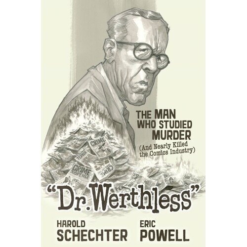 DR WERTHLESS MAN WHO STUDIED MURDER HC