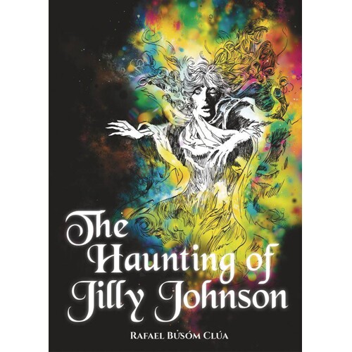HAUNTING OF JILLY JOHNSON TP - Rafael Busom Clua