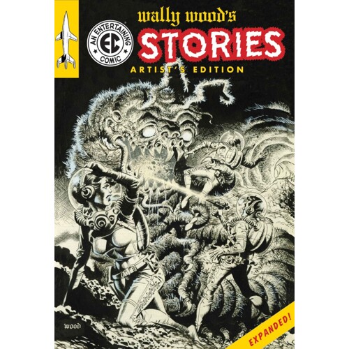 WALLY WOODS EC STORIES EXPANDED ARTIST ED HC WALLY WOOD CVR - Wally Wood