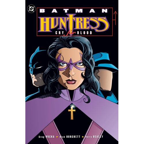 BATMAN HUNTRESS CRY FOR BLOOD TP (2025 EDITION) - Greg Rucka