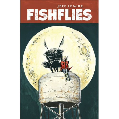 FISHFLIES TP - Jeff Lemire
