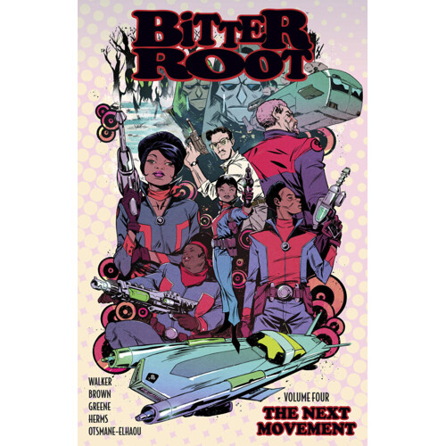 BITTER ROOT TP VOL 04 THE NEXT MOVEMENT - David F. Walker, Chuck Brown
