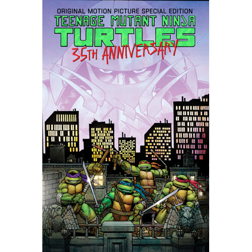 TMNT ORIGINAL MOTION PICTURE SPECIAL EDN 35TH ANNIVERSARY TP - Kevin Eastman, Peter Laird
