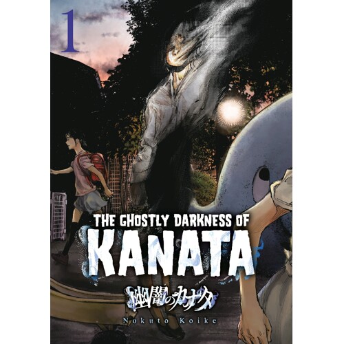 GHOSTLY DARKNESS OF KANATA TP VOL 01