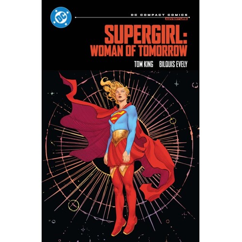 SUPERGIRL WOMAN OF TOMORROW TP (DC COMPACT COMICS EDITION) - TOM KING