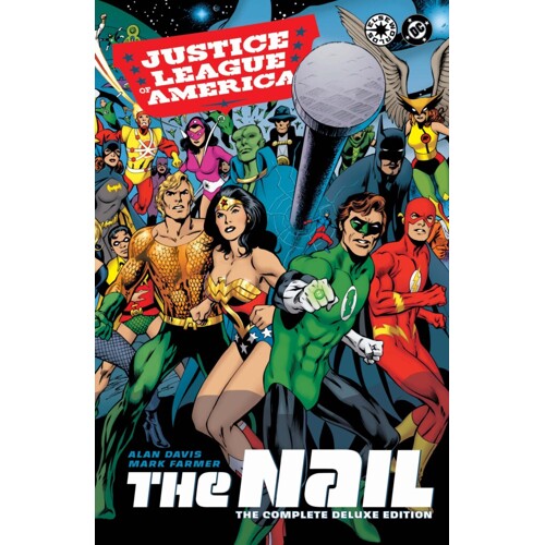 JUSTICE LEAGUE AMERICA THE NAIL COMPLETE DELUXE HC 2026 - ALAN DAVIS