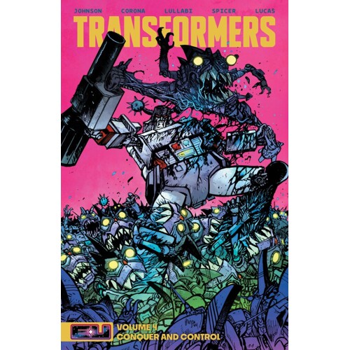 TRANSFORMERS TP VOL 04 DANIEL WARREN JOHNSON MIKE SPICER CVR - Daniel Warren Johnson