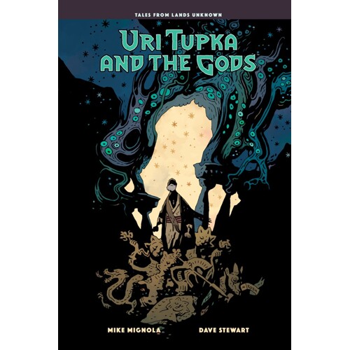 URI TUPKA AND THE GODS HC: ANOTHER STORY FROM LANDS UNKNOWN - Mike Mignola