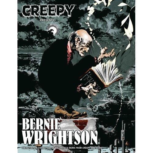 CREEPY PRESENTS: BERNIE WRIGHTSON TP - Bernie Wrightson Bruce Jones