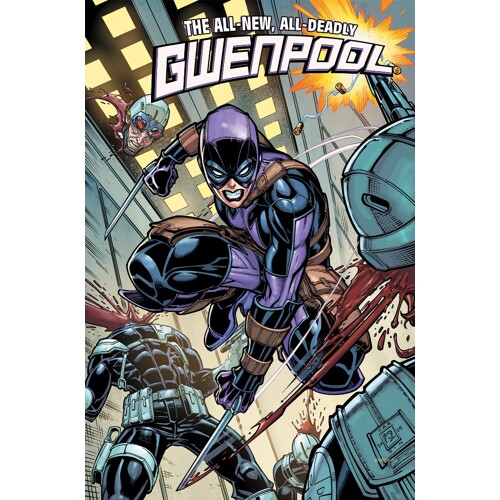 GWENPOOL TP ALL-NEW, ALL-DEADLY - Cavan Scott