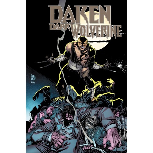 DAKEN DARK WOLVERINE OMNIBUS HC CVR B DIRECT MARKET EXCLUSIVE GIUSEPPE CAMUNCOLI - Marjorie Liu Daniel Way