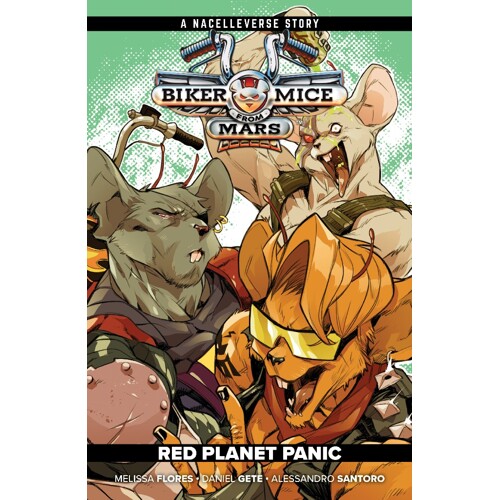 BIKER MICE FROM MARS TP VOL 01 RED PLANET PANIC