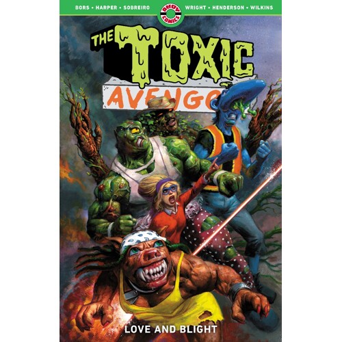 TOXIC AVENGER TP VOL 02 LOVE AND BLIGHT (MR)