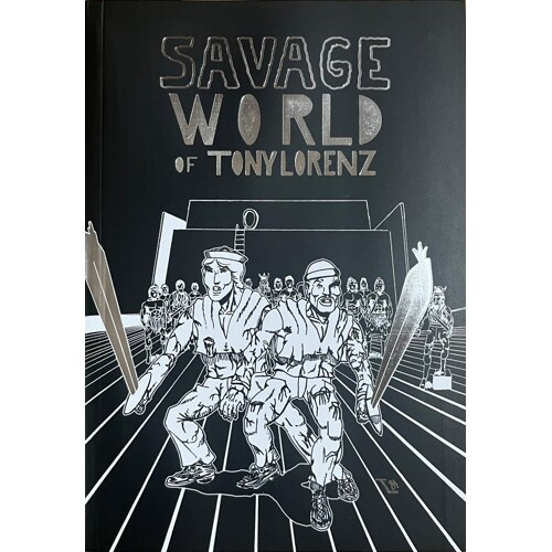 SAVAGE WORLD OF TONY LORENZ TP