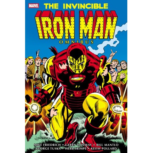 THE INVINCIBLE IRON MAN OMNIBUS HC VOL 04 CVR A AL MILGROM - Mike Friedrich Bill Mantlo
