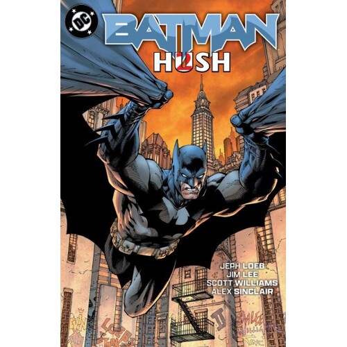 BATMAN HUSH HC - Jim Lee, Scott Williams Jim Lee, Scott Williams Jim Lee, Scott Williams