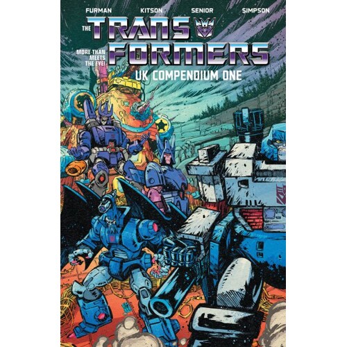 TRANSFORMERS UK COMPENDIUM TP BOOK 01 JORGE CORONA & MIKE SPICER CVR - Simon Furman, Steve Parkhouse, Mike Collins, Ian Rimmer, James Hill
