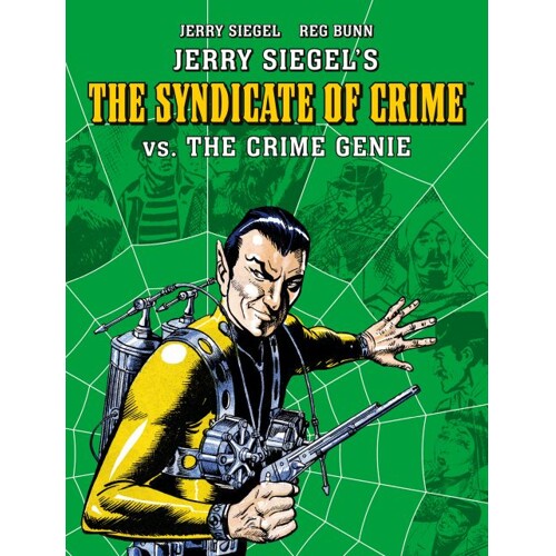 JERRY SIEGELS SYNDICATE OF CRIME VS THE CRIME GENIE TP (O/A) - Jerry Siegel