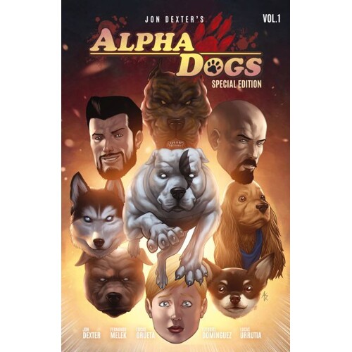 ALPHA DOGS TP VOL 01 SPECIAL EDITION (MR) - Jon Dexter
