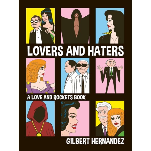 LOVERS AND HATERS TP A LOVE AND ROCKETS BOOK