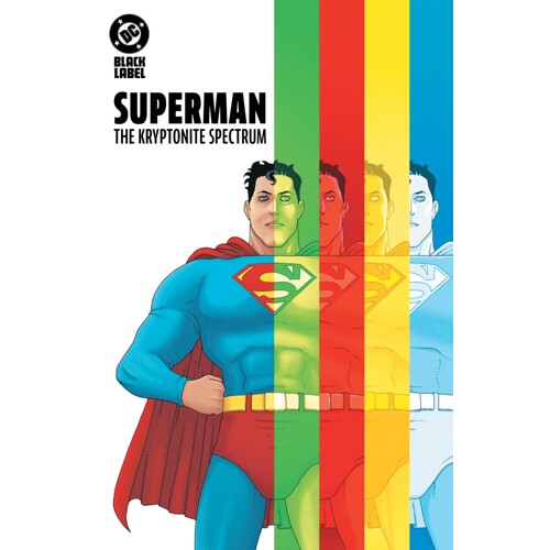 SUPERMAN THE KRYPTONITE SPECTRUM HC (MR) - W. Maxwell Prince