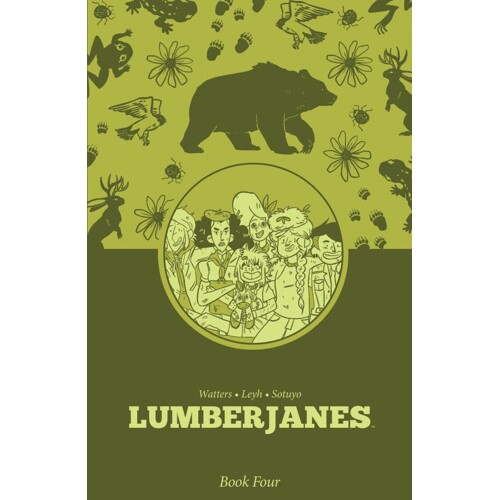 LUMBERJANES TP BOOK FOUR - Shannon Watters