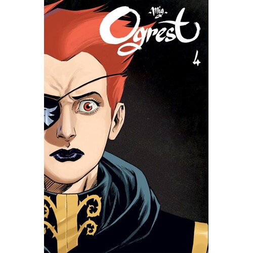 OGREST TP VOL 04 - Mig