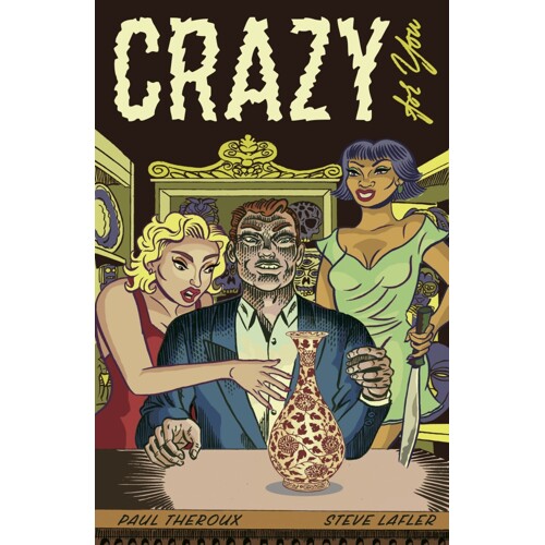 CRAZY FOR YOU TP (MR) - Paul Theroux