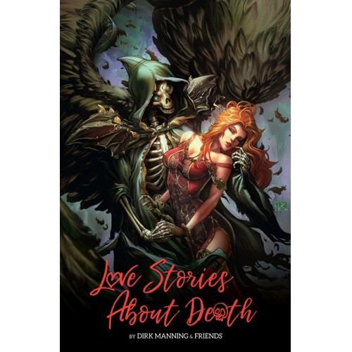 LOVE STORIES ABOUT DEATH TP (MR) - Dirk Manning