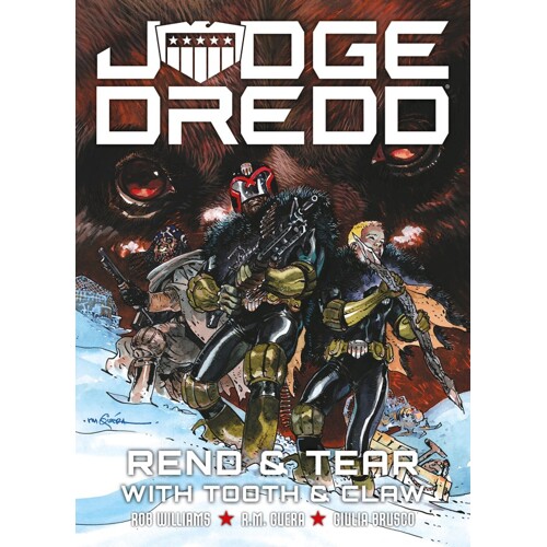 JUDGE DREDD REND AND TEAR WITH TOOTH AND CLAW TPB - Rob Williams