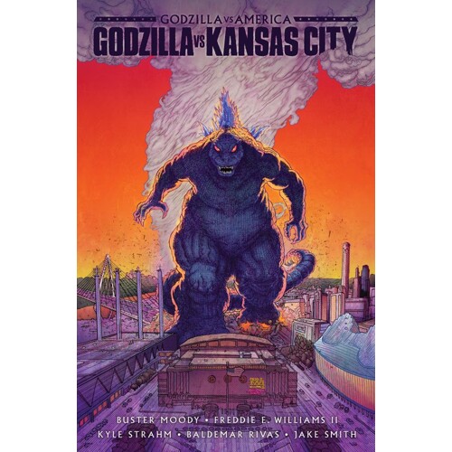 GODZILLA VS. AMERICA: KANSAS CITY HC - Buster Moody