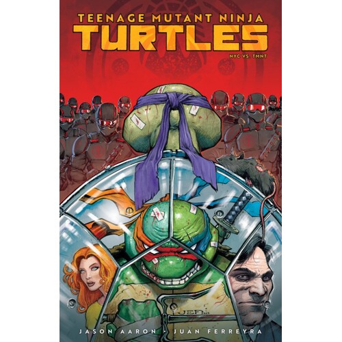 TEENAGE MUTANT NINJA TURTLES: NYC VS. TMNT TP - Jason Aaron