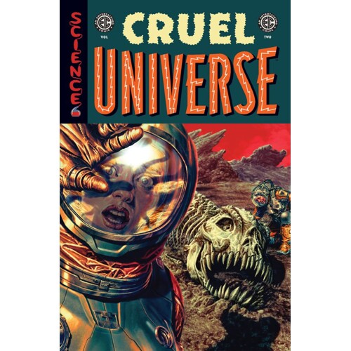 EC CRUEL UNIVERSE TP VOL 02 - Chris Condon, Greg Pak, J. Holtham, Melissa Flores