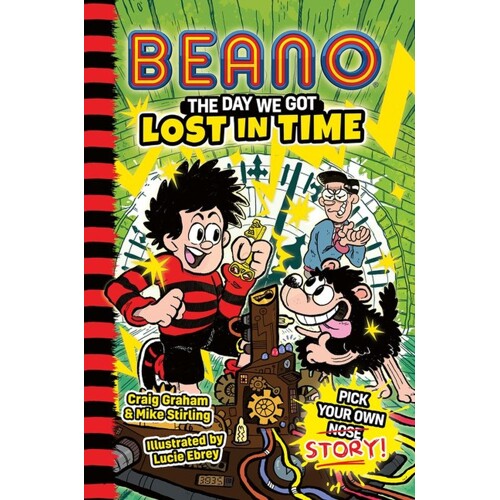 BEANO FICTION PICK YOUR OWN STORY TP VOL 03 THE DAY WE GOT LOST IN TIME - Craig Graham, Mike Stirling
