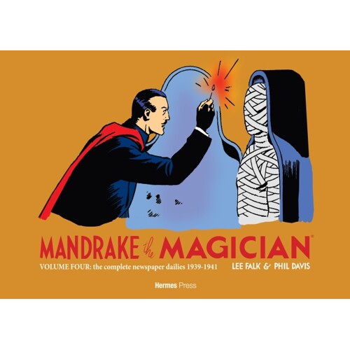 MANDRAKE THE MAGICIAN HC VOL 04 THE COMPLETE NEWSPAPER DAILIES - Lee Falk