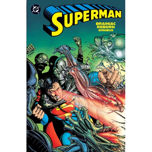 SUPERMAN BRAINIAC REBORN OMNIBUS HC - Various