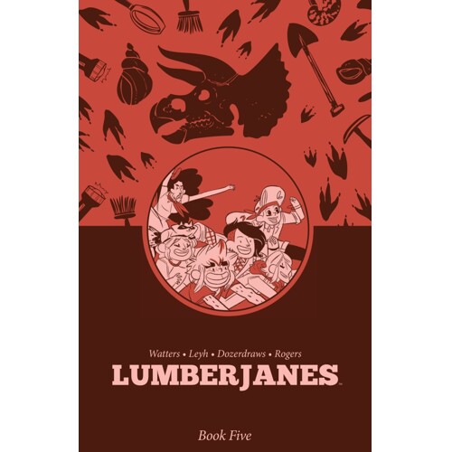 LUMBERJANES BOOK FIVE TP - Shannon Watters